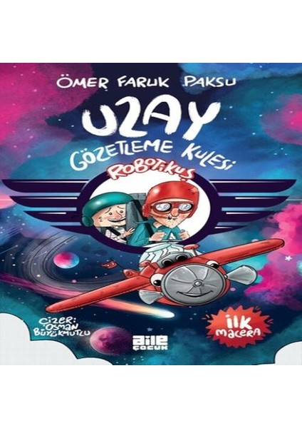 Robotikuş – Uzay Gözetleme Kulesi