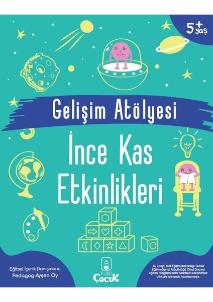 Gelişim Atölyesi Ince Kas Etkinlikleri