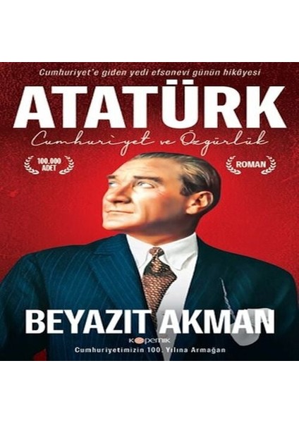 Atatürk Cumhuriyet ve Özgürlük