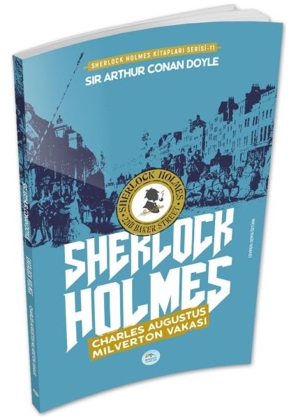 Charles Augustus Milverton Vakası - Sherlock Holmes