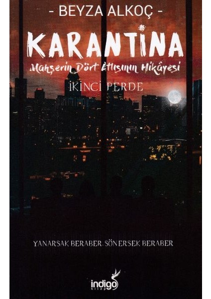 Karantina - Ikinci Perde