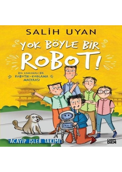 Böyle Bir Robot! - Acayip Işler Takımı
