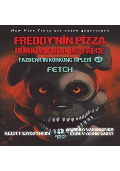 Fazbear'ın Korkunç Tipleri 2 - Fetch - Freddy'nin Pizza Dükkanı'nda Beş Gece