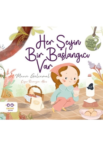 Her Şeyin Bir Başlangıcı Var