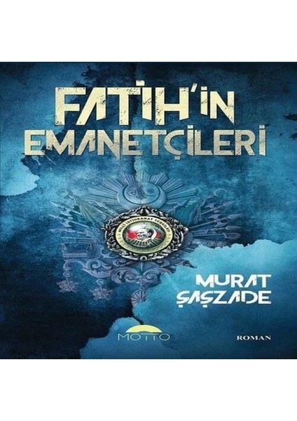 Fatih'in Emanetçileri