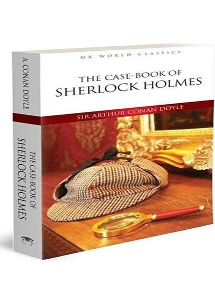 The Case Book Of Sherlock Holmes