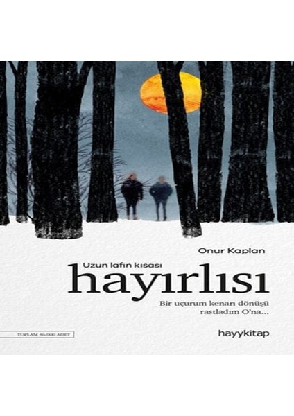 Uzun Lafın Kısası Hayırlısı
