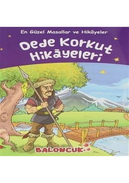 Çocuklar Için En Güzel Masallar ve Hikayeler - Dede Korkut Hikayeleri