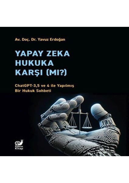 Yapay Zeka Hukuka Karşı (Mı)?