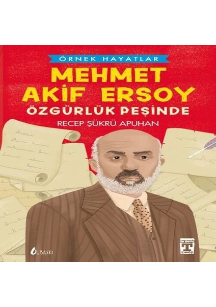 Mehmet Akif Ersoy Özgürlük Peşinde