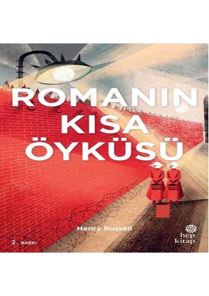 Romanın Kısa Öyküsü