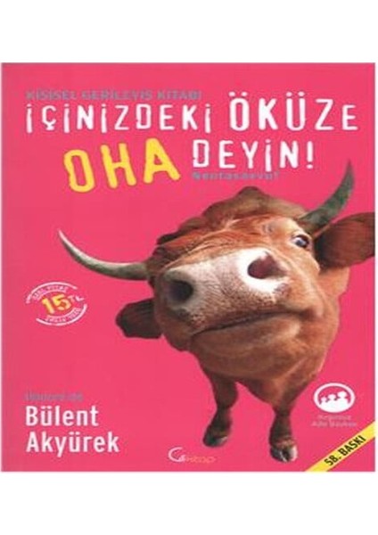 Içinizdeki Öküze Oha Deyin!