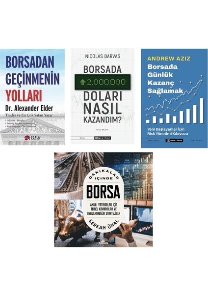 Borsadan Gecinmenin Yollari+ Borsada Iki Milyon Dolari Nasil Kazandim + Borsada Gunluk Kazanc Saglamak+ Dakikalar Icinde Borsa=(4 Kitap)