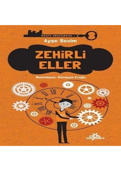 Hikaye Anahtarcısı 03 - Zehirli Eller