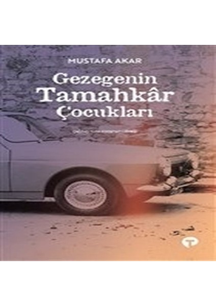 Gezegenin Tamahkar Çocukları