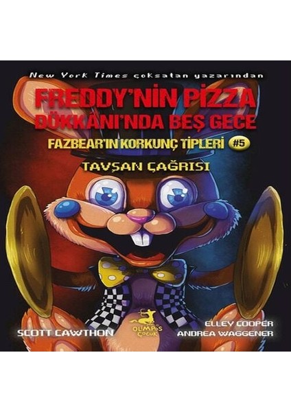 Freddy’nin Pizza Dükkânı’nda Beş Gece Fazbear’ın Korkunç Tipleri: Tavşan Çağrısı