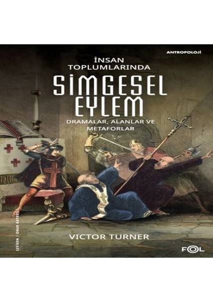Insan Toplumlarında Simgesel Eylem
