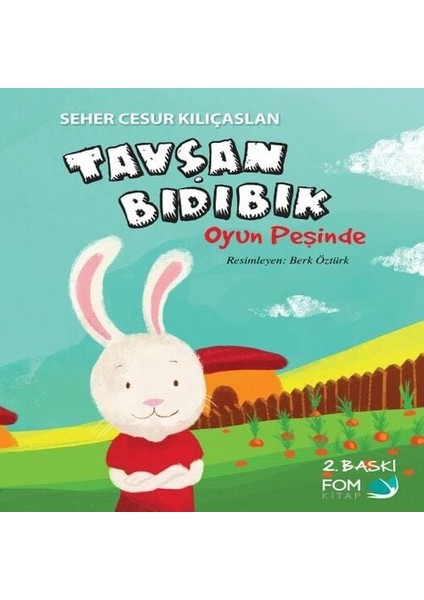 Tavşan Bıdıbık - Oyun Peşinde