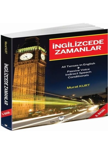 Ingilizce'de Zamanlar Türkçe Açıklamalı Ingilizce Gramer
