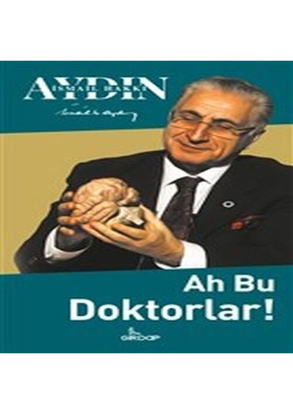 Ah Bu Doktorlar!