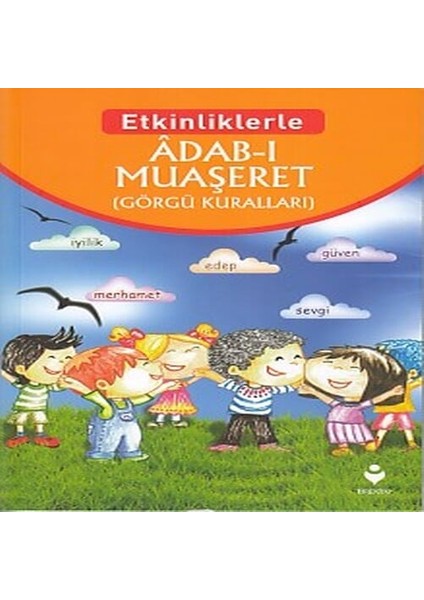 Etkinliklerle - Adab-I Muaşeret (Görgü Kuralları)