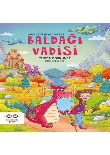 Baldağı Vadisi – Kayıp Ejderhalar Tarihi 1