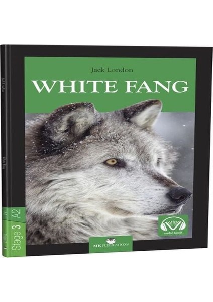 Stage-3 White Fang - Ingilizce Hikaye