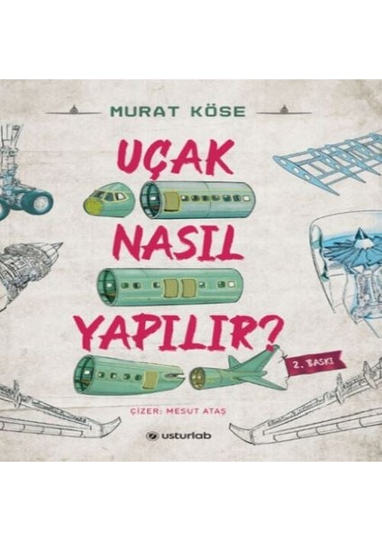 Uçak Nasıl Yapılır?