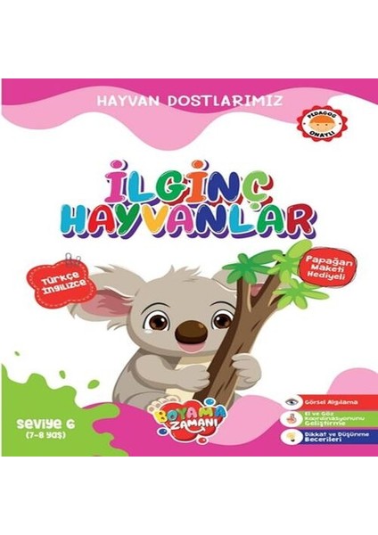Hayvan Dostlarımız - Ilginç Hayvanlar Seviye 6 (7-8 Yaş)