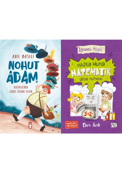 Nohut Adam (Anıl Basılı) ve Hapur Hupur Matematik Sayılar Mutfakta