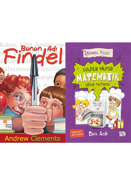 Bunun Adı Findel (Andrew Clements) ve Hapur Hupur Matematik Sayılar Mutfakta