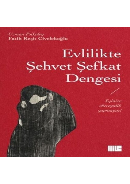 Evlilikte Şehvet Şefkat Dengesi