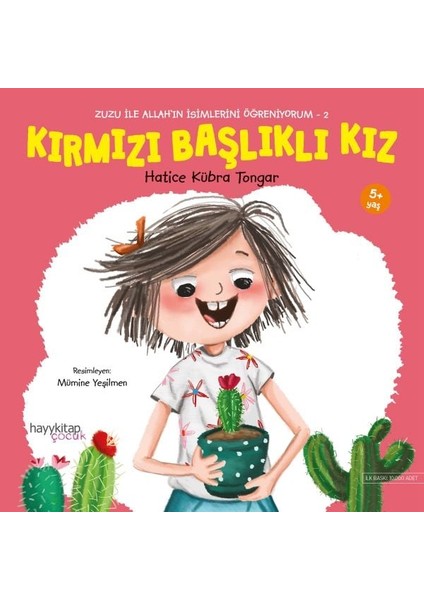 Kırmızı Başlıklı Kız - Zuzu Ile Allah’ın Isimlerini Öğreniyorum 2