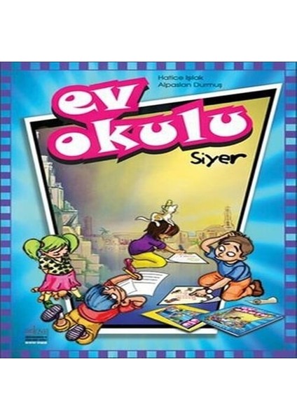 Ev Okulu Siyer - 1