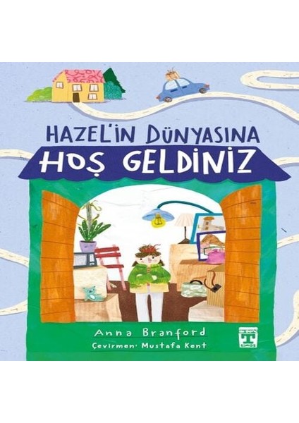 Hazel’in Dünyasına Hoş Geldiniz