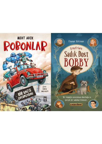 Robonlar (Mert Arık) ve Sadık Dost Bobby (Eleanor Atkinson)