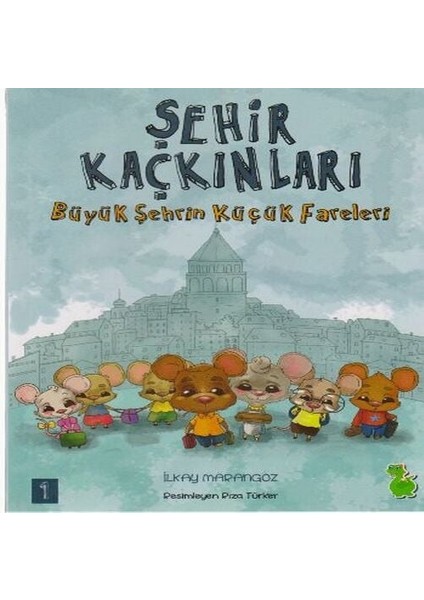 Şehir Kaçkınları 1 - Büyük Şehrin Küçük Fareleri