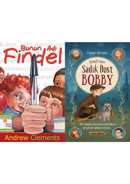 Bunun Adı Findel (Andrew Clements) ve Sadık Dost Bobby (Eleanor Atkinson)