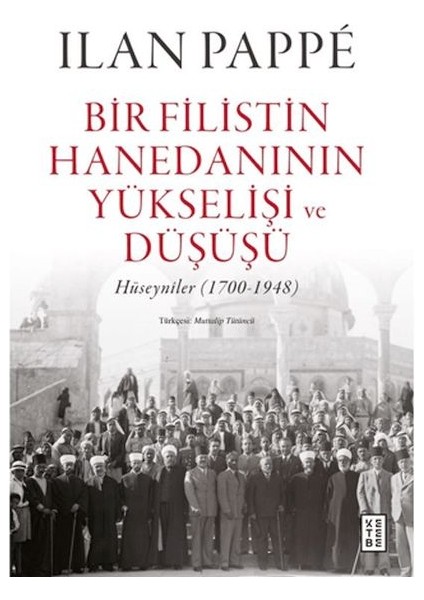 Bir Filistin Hanedanının Yükselişi ve Düşüşü