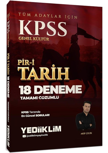 Yediiklim Kpss Genel Kültür Tüm Adaylar Için Tamamı Çözümlü Pir-I Tarih 18 Deneme