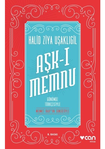 Aşk-I Memnu - Günümüz Türkçesiyle