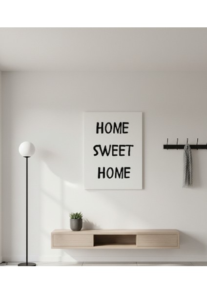 Home Sweet Home Tablo, Yazılı Duvar Dekoru Kanvas Tablo, Home Sweet Home Yazılı Siyah Beyaz Tablo modelleri
