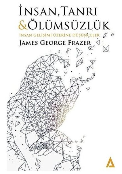 Insan, Tanrı ve Ölümsüzlük