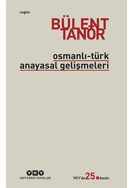 Osmanlı-Türk Anayasal Gelişmeleri