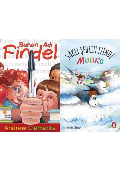 Bunun Adı Findel (Andrew Clements) ve Saklı Şehrin Izinde - Miniko (Mehtap Kabataş)
