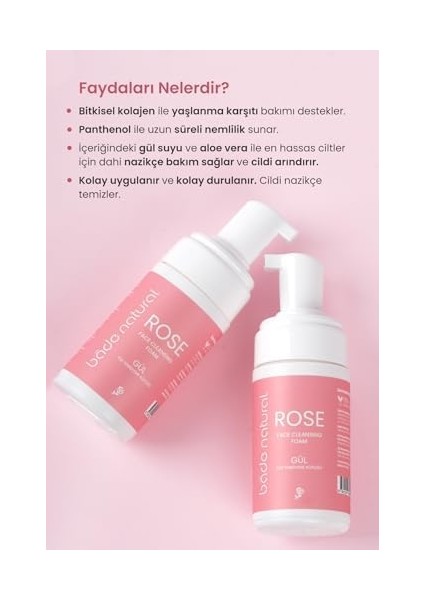 Bade Natural Gül Suyu Yüz Temizleme KÖPÜĞÜ%100 Doğal ve Vegan 125 ml modelleri