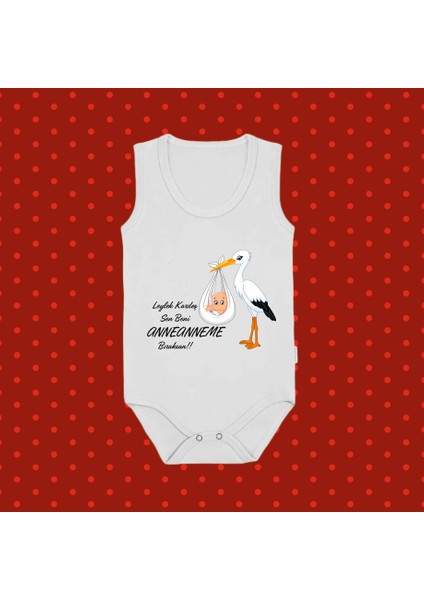 Leylek Kardeş Sen Beni Anneanneme Bıraksan Baskılı Beyaz Pamuklu Body Çıtçıtlı Zıbın
