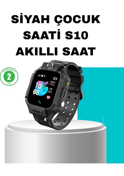 S10 Siyah Akıllı Çocuk Saati Konum Takip ve Güvenlik Özellikli - I17H87N9-6A80VS