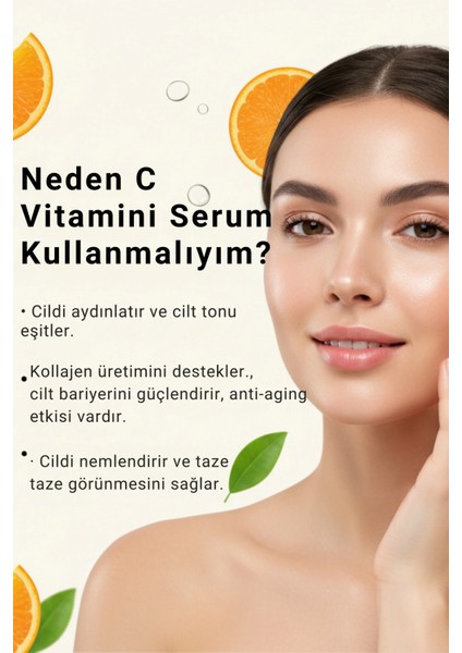 C Vitamini Serum - Leke Karşıtı, Cilt Aydınlatıcı, Nemlendirici ve Cilt Tonu Eşitleyici Serum - 30ML