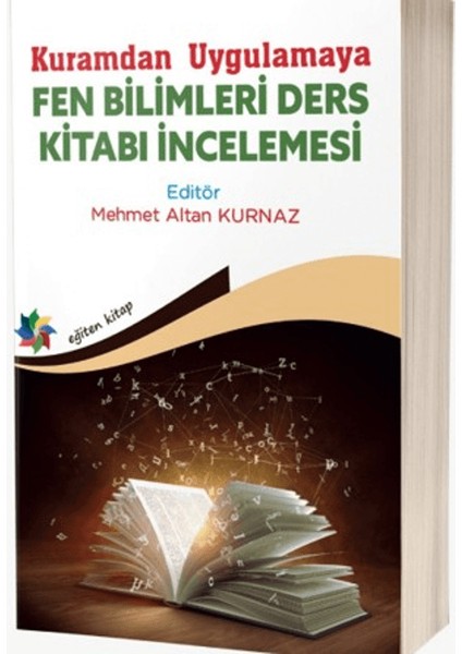 Kuramdan Uygulamaya Fen Bilimleri Ders Kitabı Incelemesi